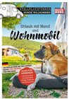 Stellplatzfhrer HUNDE WILLKOMMEN mit Wohnmobil