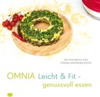 Kochbuch OMNIA Leicht & Fit - genussvoll essen