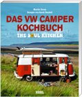 Das VW Camper Kochbuch, The Soul Kitchen, 288 Seiten